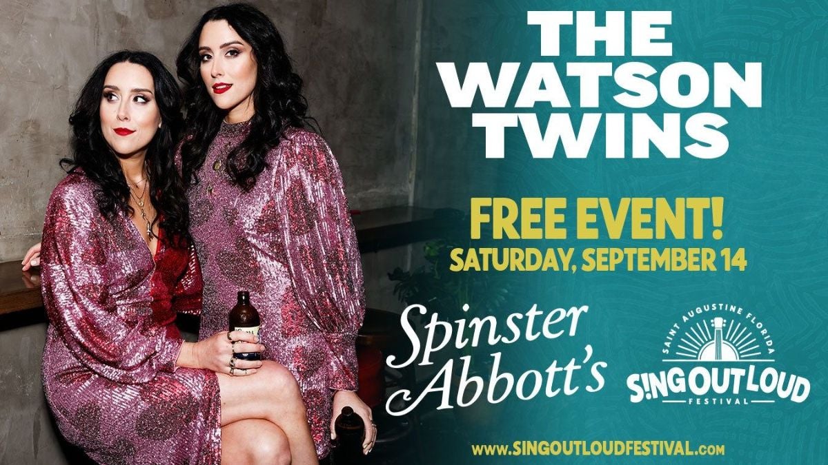 The Watson Twins - FREE EVENT!